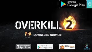 Overkill 2 Game screenshot 2