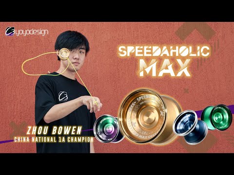 Zhou Bowen   SPEEDAHOLIC MAX   C3yoyodesign   YouTube