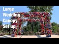 LARGE WEDDING CANOPY SET UP