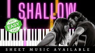 Shallow from A Star is Born (Easy Piano Tutorial)