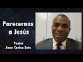 Parecernos a Jesús, Juan Carlos Soto