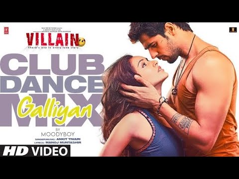 Galliyan (Club Dance Mix) | Siddharth M, Shraddha Kapoor | Ek Villain | Ankit Tiwari | DJ Moody