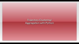 Famous Trajectory Clustering/ Aggregation with Python Profile