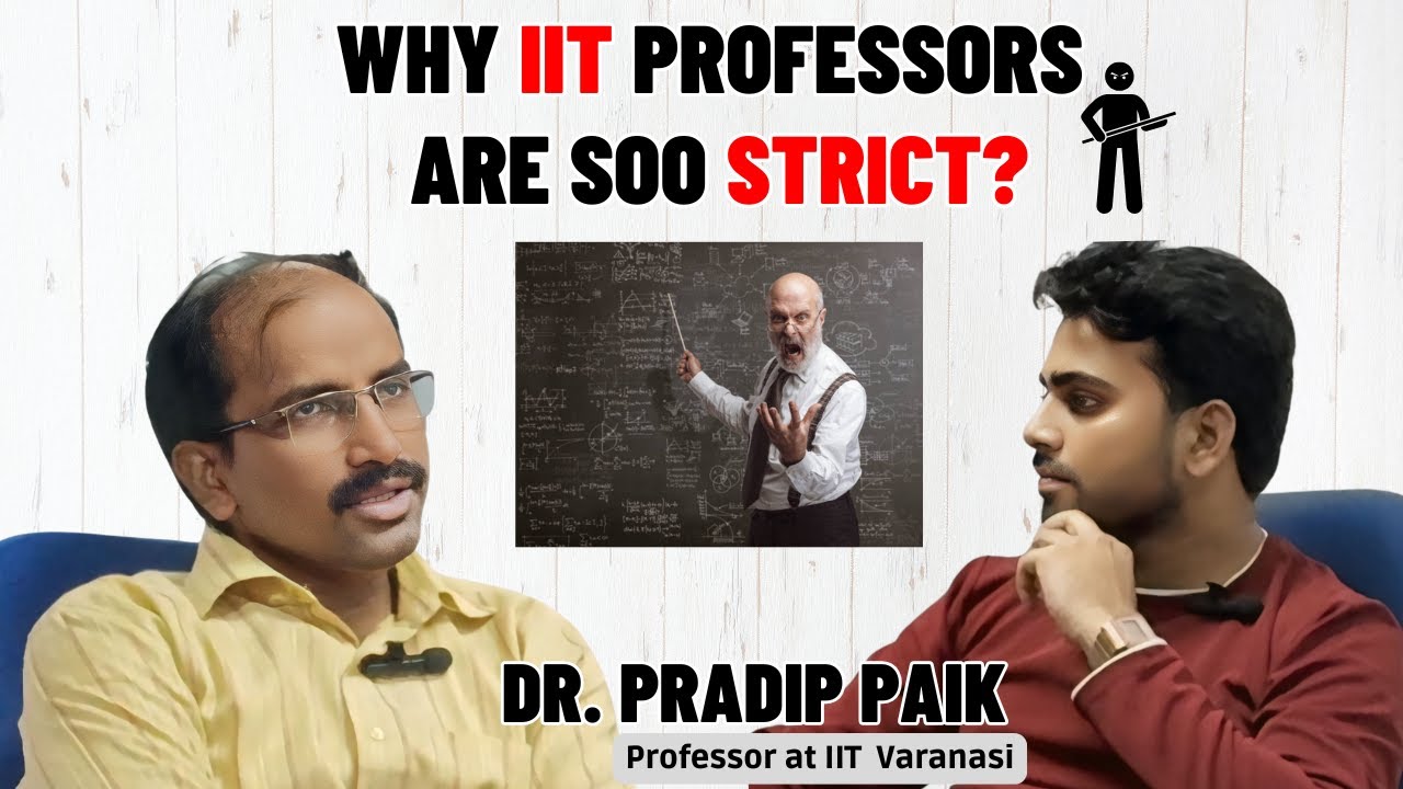 Why IIT Professors are  Soo Strict ? | Dr.Pradip Paik  | Mantex Productions