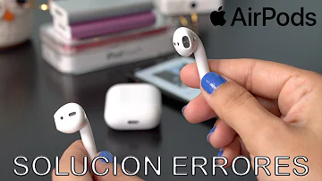 ¿Cómo hacer para que funcionen mis AirPods?