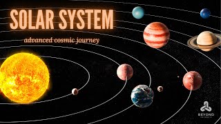 Advanced Cosmic Journey Through The Solar System