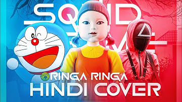 Squid Game 2 Ringa Ringa Song Hindi Cover FT. Doraemon