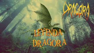 Dragora - Leyenda Dragora