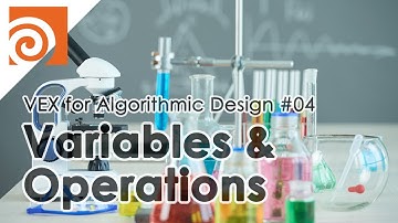 [VEX for Algorithmic Design] E04 _ Variables and Operations