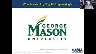 Digital Engineering for Aerospace Systems, an AIAA Perspective (Mat French)