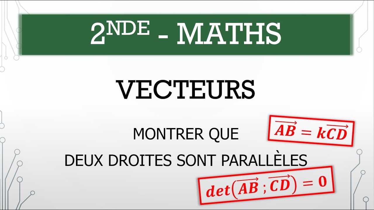 Seconde Maths M.11.2 Montrer que deux droites sont parallèles — free download