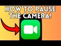 How To Pause the Camera in FaceTime (Full Guide) 2025!