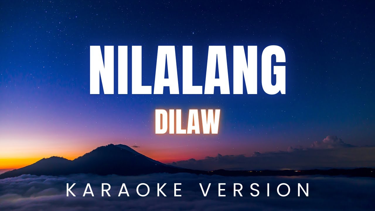 Dilaw - Nilalang | KARAOKE Version