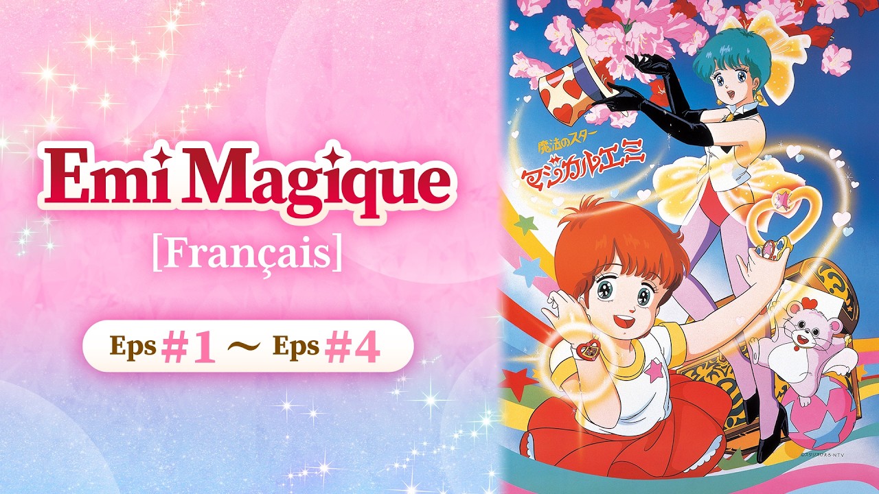 Emi Magique [Français] | Eps#1-Eps#4 | STUDIO PIERROT Official Channel