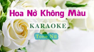 Hoa nở không màu | Nguyễn Minh Cường | Karaoke | Tone Nữ
