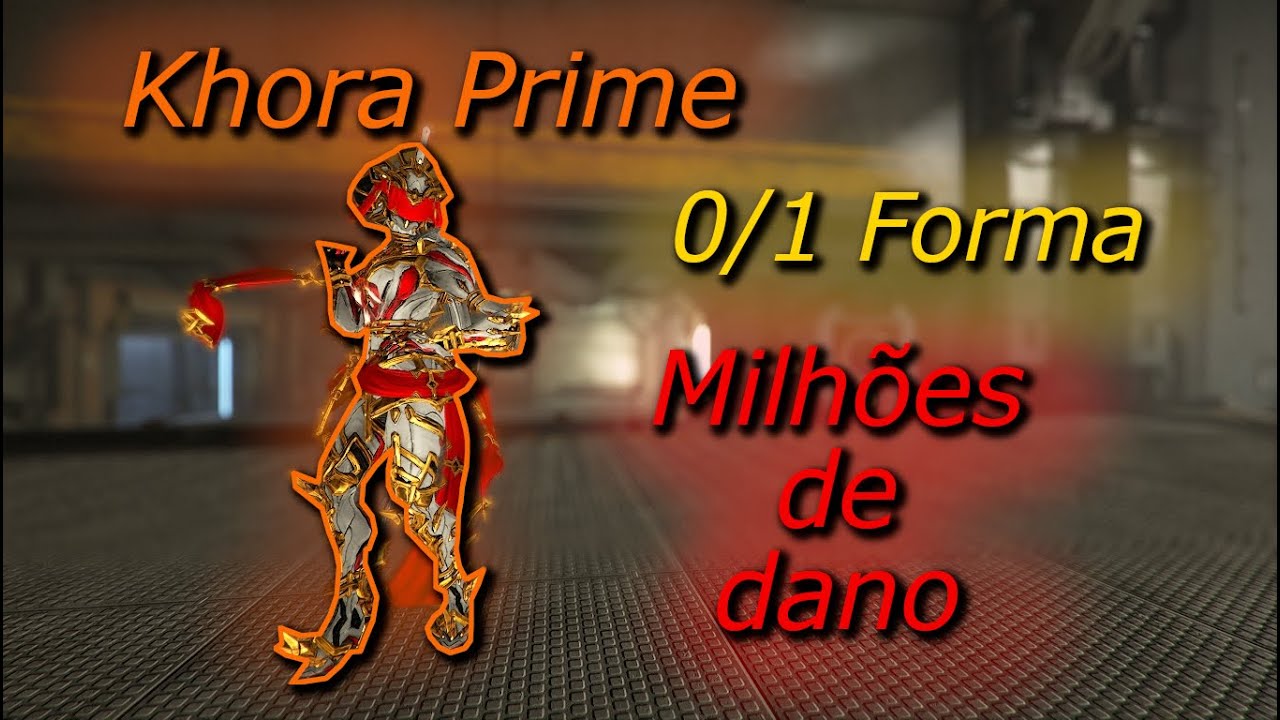 Khora Prime !!! MILHÕES DE DANO !!! 
