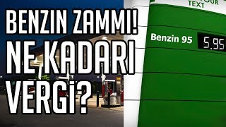 BENZİNE ZAM! | NE KADARI VERGİ?