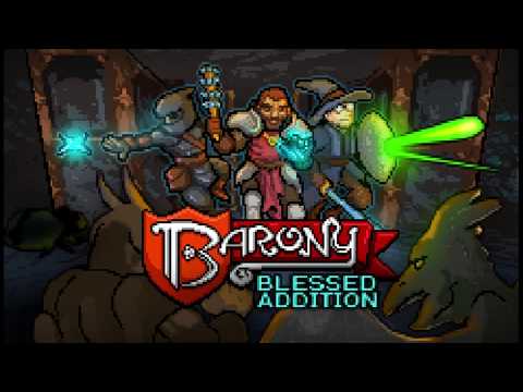 Barony: Blessed Addition Trailer