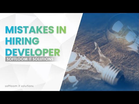 Common Mistakes While Hiring A Software Developer