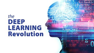 The Deep Learning Revolution