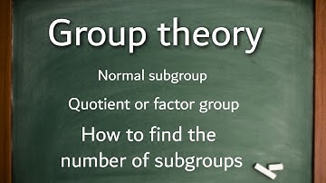 Normal subgroup, factor or quotient group,how to find the number of subgroups of group in hindi/urdu