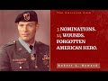 Nominated 3 Times, Wounded 14 Times: America Forgot His Name 🇺🇸