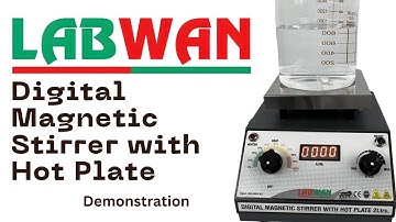 LABWAN Digital Magnetic stirrer with Hotplate / How to use a Magnetic Stirrer