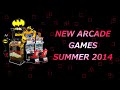 New arcade games to find this summer  arcade heroes