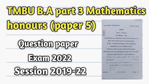 TMBU B.A part 3 mathematics honours (paper 5) exam 2022 [session 2019-22] #tmbu #mathematics#