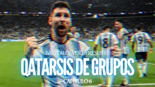 Nostalgia del presente - CAP 6: Qatarsis de grupos.