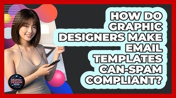 How Do Graphic Designers Make Email Templates CAN-SPAM Compliant? - Graphic Design Nerd