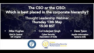 The CSO or the CISO -  which is best placed in the corporate hierarchy