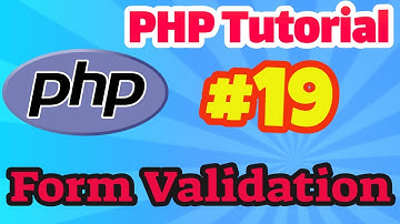 PHP Tutorial #19: Form Validation in PHP