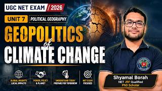 Geopolitics of Climate Change | Political Geography | UGC NET GEOGRAPHY 2026