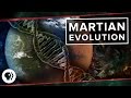 Martian Evolution | Space Time