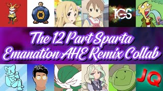 The 12 Part Sparta Emanation AHE Collab!