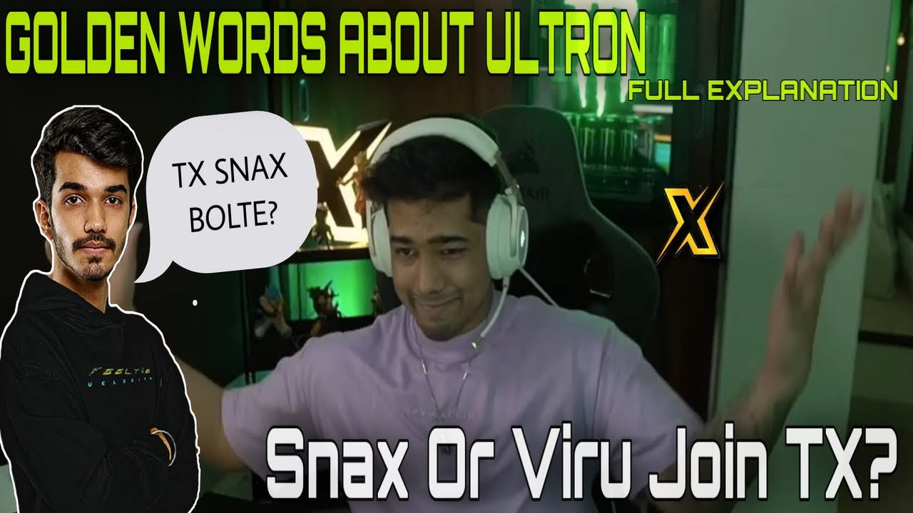 Snax Or Viru Join TX? Golden Words About Ultron By Scout ✨ OR Reunion?  Full Explained |