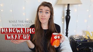 NANOWRIMO WRAP-UP 2021 | How did NaNoWriMo go for me | Natalia Leigh