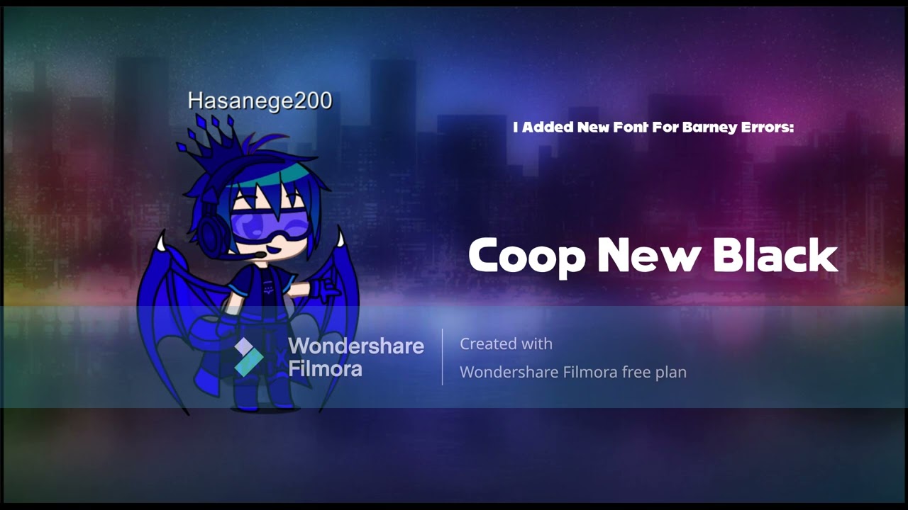 I Added A New Font For Barney Errors (Coop New Black)