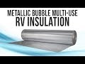Metallic Bubble Multi Use RV Insulation - RecPro
