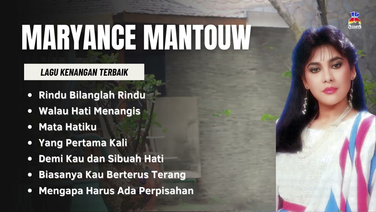Maryance Mantouw Lagu Kenangan Terbaik | Rindu Bilanglah Rindu, Walau Hati Menangis, Mata Hatiku