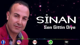 Si̇nan - Sen Gi̇tti̇n Di̇ye