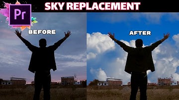 How to Change Sky | SKY REPLACEMENT EDITING TUTORIAL | SKY REPLACEMENT EFFECT|  Premiere Pro