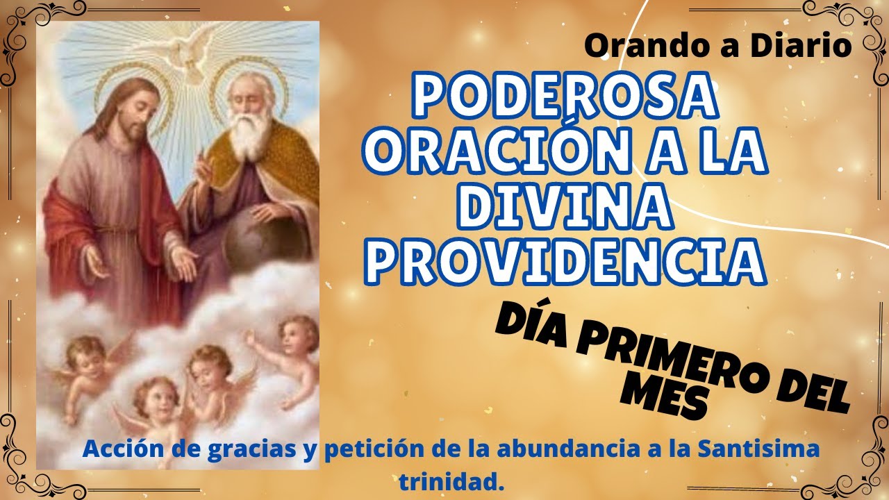 Oración de la Divina Providencia para Iniciar el día primero del Mes de