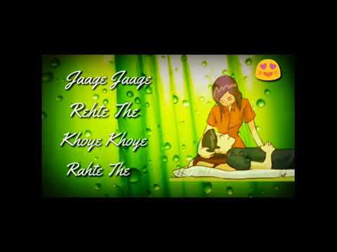 jaage-jaage-rahte-the-khoye-khoye-rahte-the-song-whatsapp-status-video