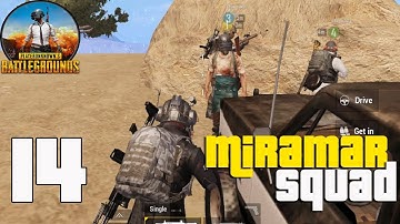 PUBG Mobile - Gameplay Part 14 - Squad Miramar Top 1(iOS, Android)
