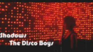 The Disco Boys - Shadows