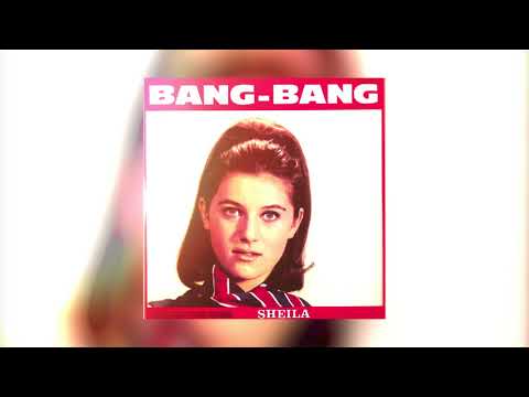 Sheila - Bang Bang - Version stéréo (Audio officiel)