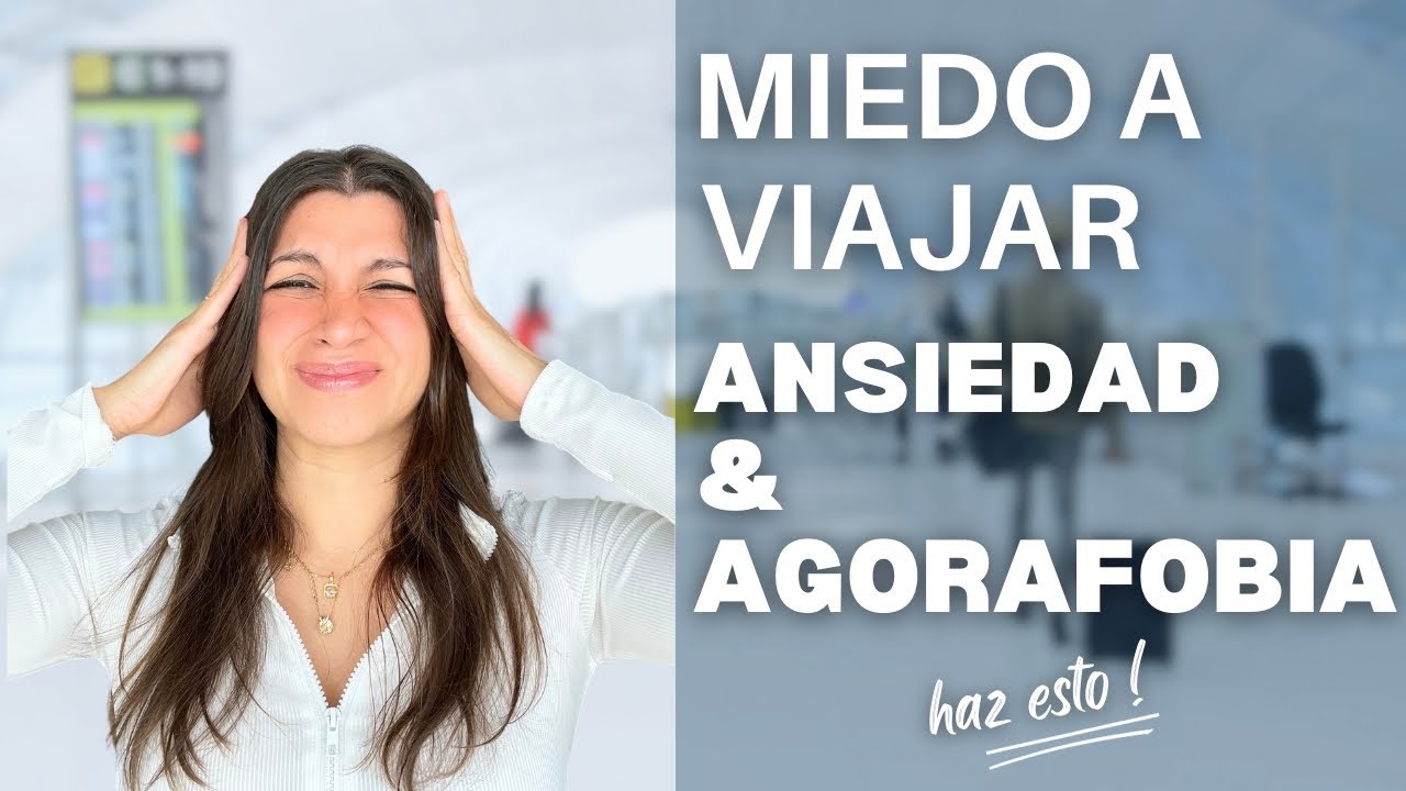 Así Logré Subirme a un Avión y Viajar 11 Horas Seguidas Teniendo Ansiedad Patológica y Agorafobia.