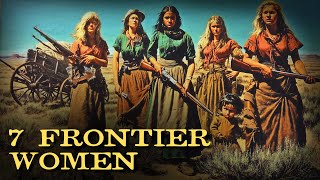 7 Female Pioneers Who Survived Against All Odds